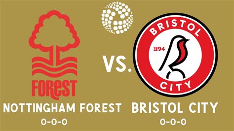 nottingham forest vs bristol city channel